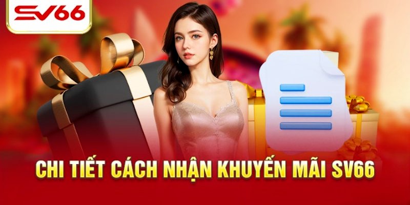 Các lưu ý quan trọng cần nhớ khi nhận khuyến mãi sv66