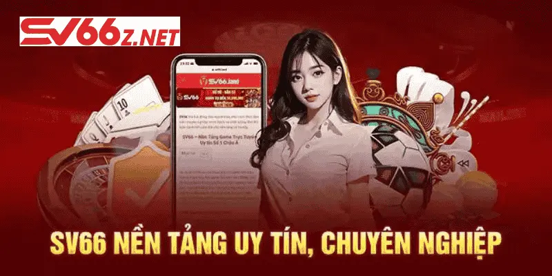 Nhà cái Sv66 đã có gần 15 năm hoạt động trong lĩnh vực nghành game online