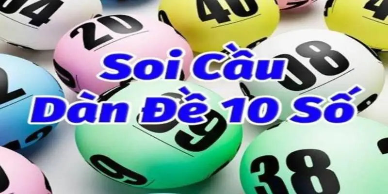 Bí quyết soi cầu Dàn đề 10 số cực hiệu quả