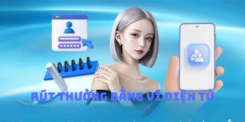 Rút thưởng bằng ví điện tử được nhiều hội viên Sv66 sử dụng